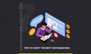 7 Tips To Craft The Best Instagram Bio